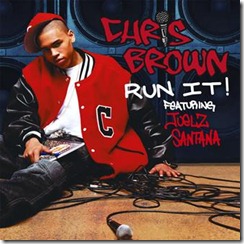 Chris Brown ft Juelz Santana - Run It!